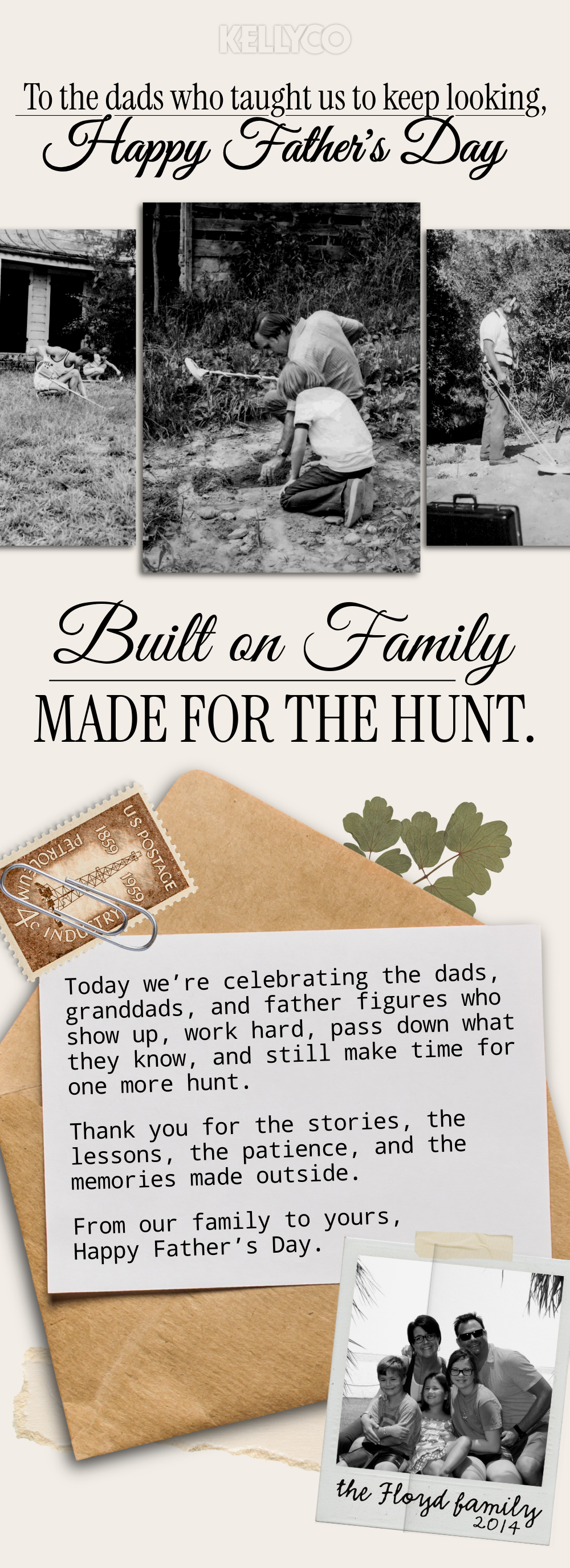 Happy Father's Day! Built on Family, Made for the hunt. 