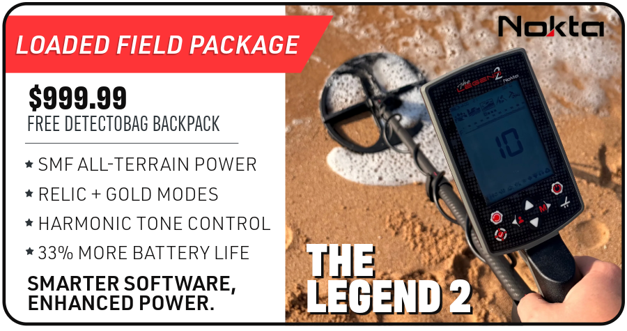 The Legend 2 is $999.99 with a free DetectoBag Backpack and loaded field features.