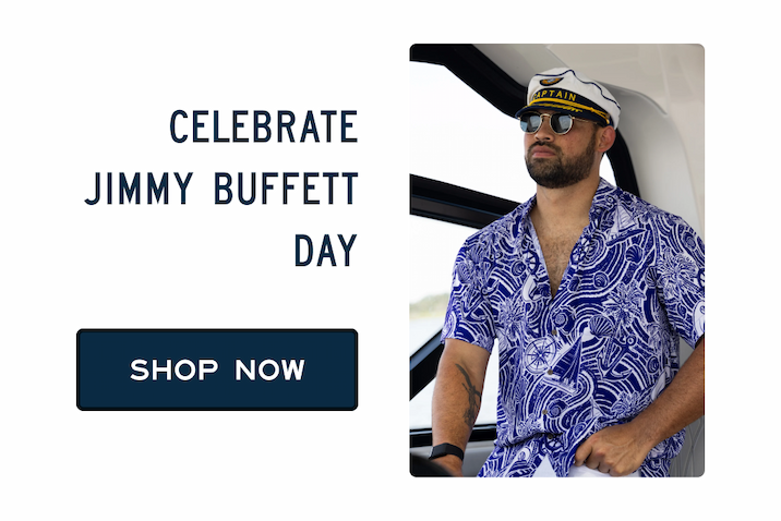Celebrate Jimmy Buffett Day