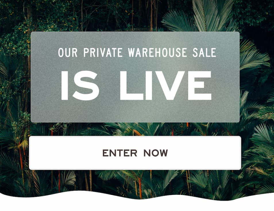 Private Warehouse Sale is Live