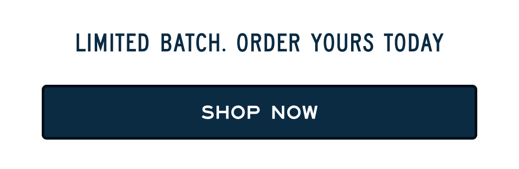 Limited Batch