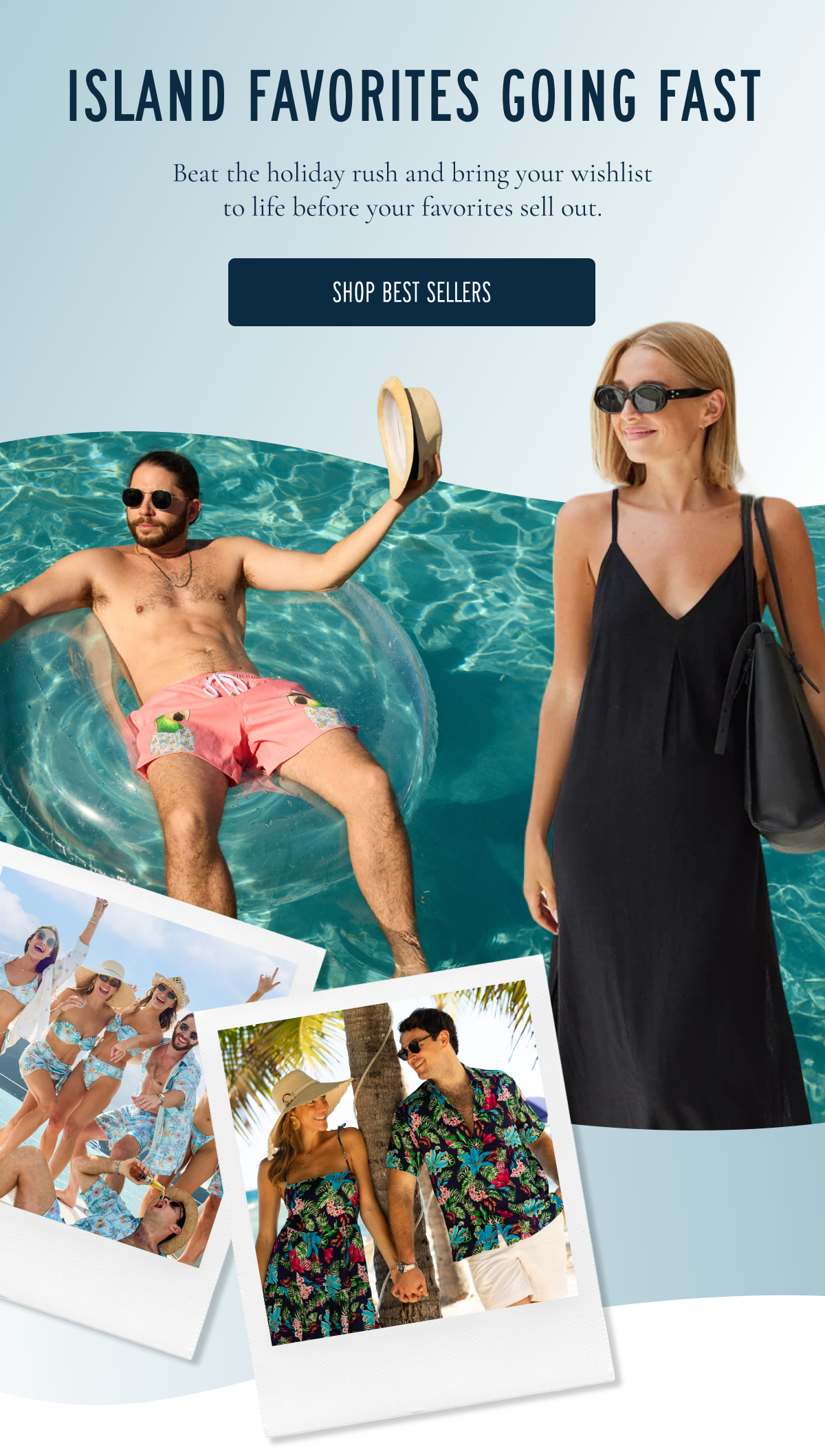 Island Favorites Going Fast | Shop Best Sellers 