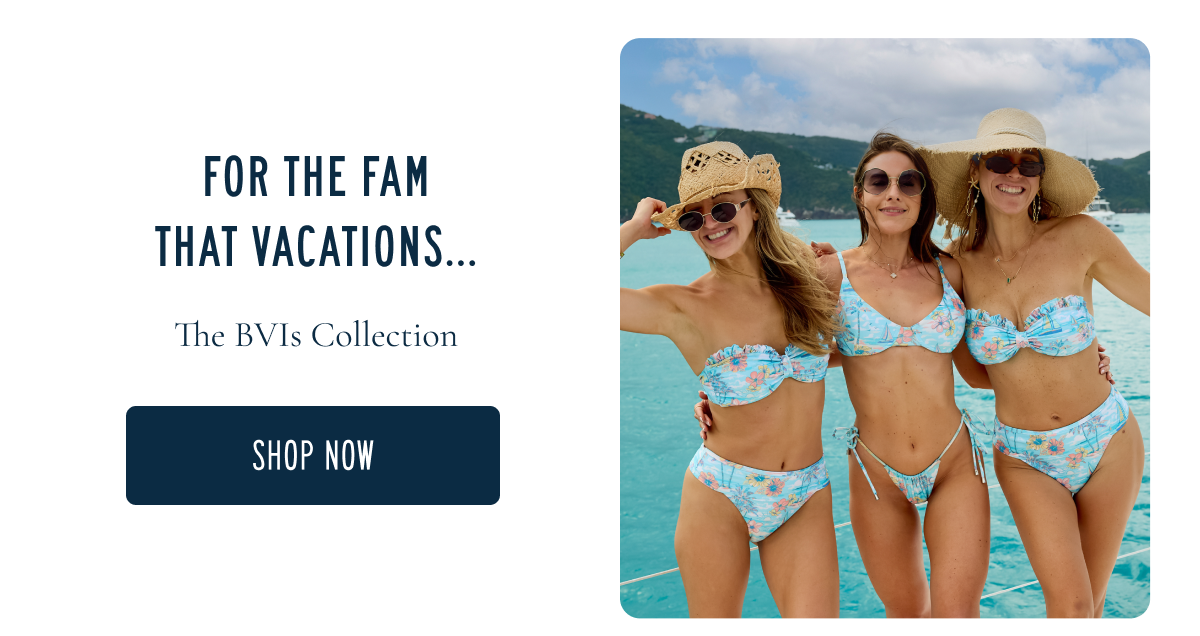 For The Fam That Vacations | The BVIs Collection | Shop Now