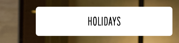 Holidays