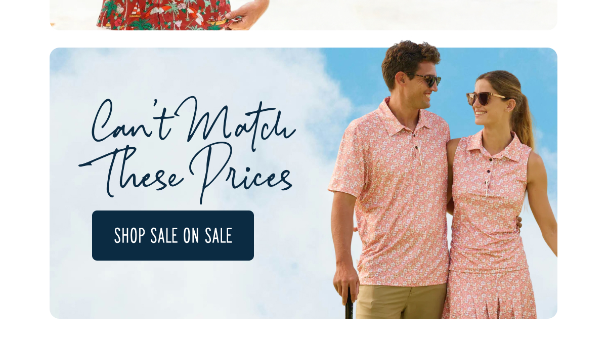 Can’t Match These Prices  SHOP SALE ON SALE