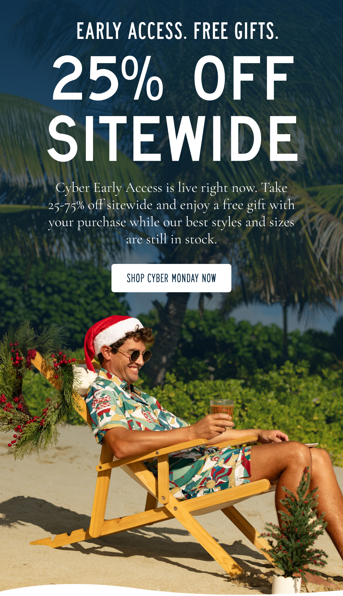 EARLY ACCESS. FREE GIFTS. 25% OFF SITETWIDE | Cyber Early Access is live right now. Take 25-75% off sitewide and enjoy a free gift with your purchase while our best styles and sizes are still in stock. [SHOP CYBER MONDAY NOW]