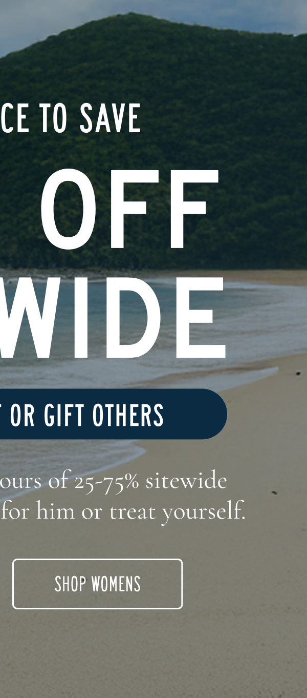 FOR CYBER SAVINGS OFF WIDE WITH YOUR PURCHASE Week savings disappear rites before they're gone. [SHOP WOMEN'S]