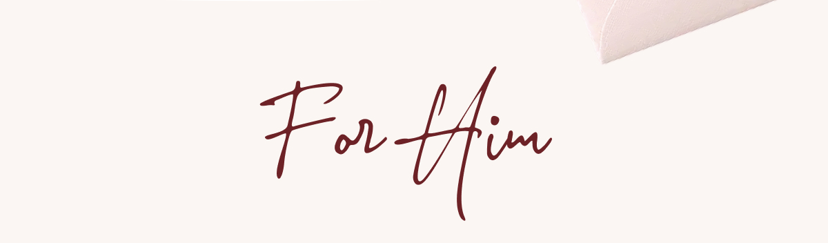 For Him