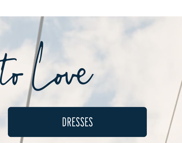 More to Love | [DRESSES]