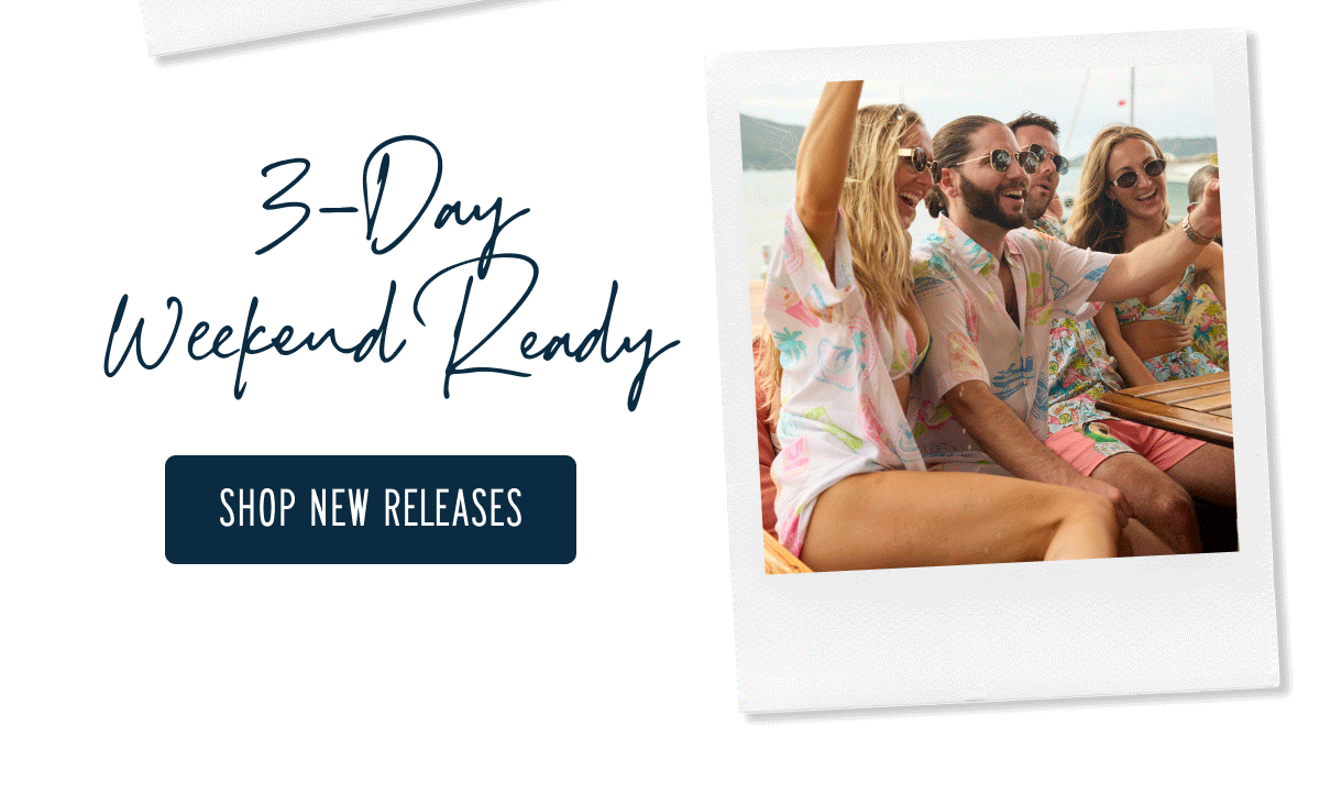 3-Day Weekend Ready  [SHOP NEW RELEASES]