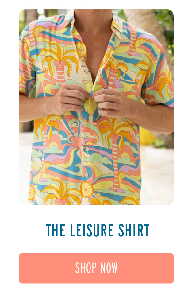 THE LEISURE SHIRT [SHOP NOW]