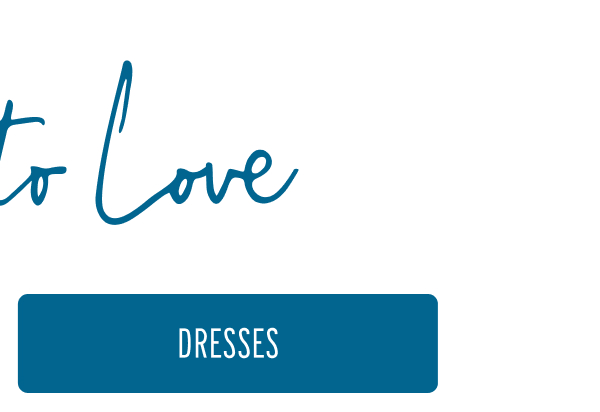 More to Love | [DRESSES]