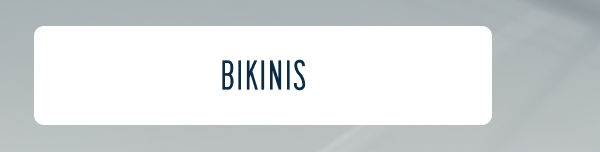 More to Love | [BIKINIS]