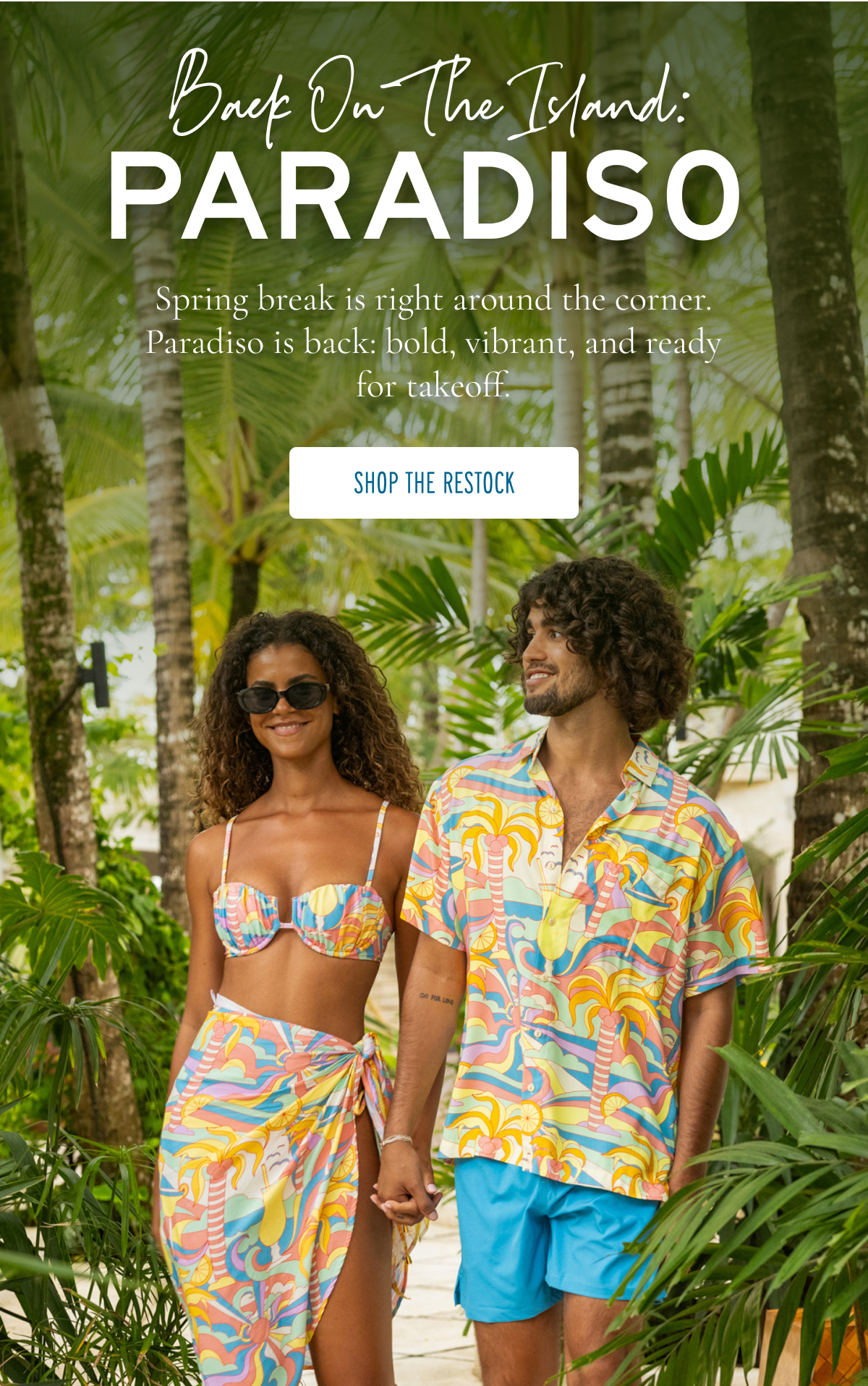 Back On The Island: PARADISO    [SHOP THE RESTOCK]