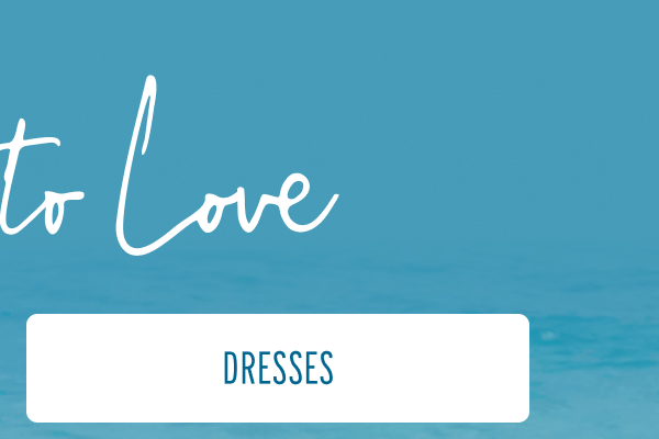 More to Love | [DRESSES]