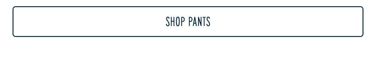 [SHOP PANTS]