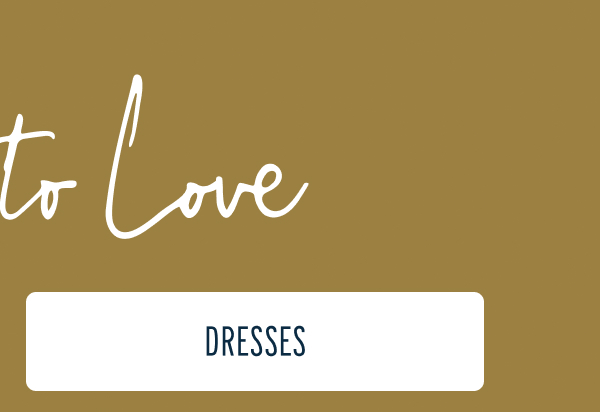More to Love | [DRESSES]