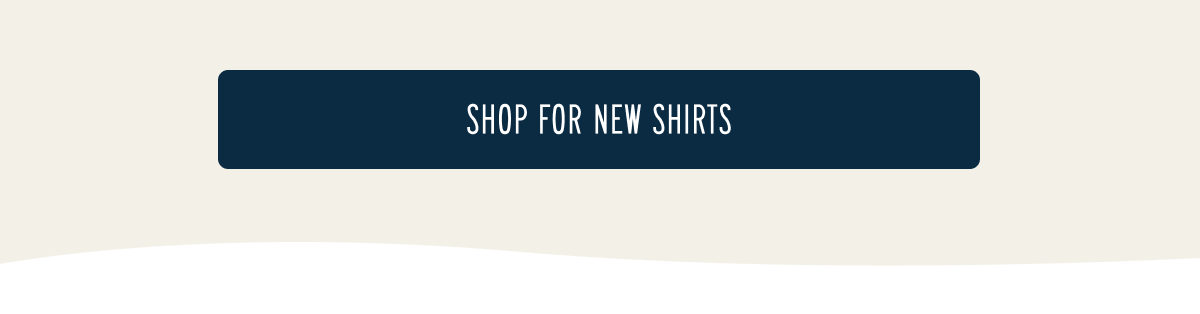  [[SHOP FOR NEW SHIRTS]]