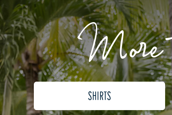 More to Love | [SHIRTS]
