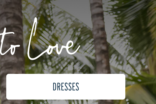 More to Love | [DRESSES]