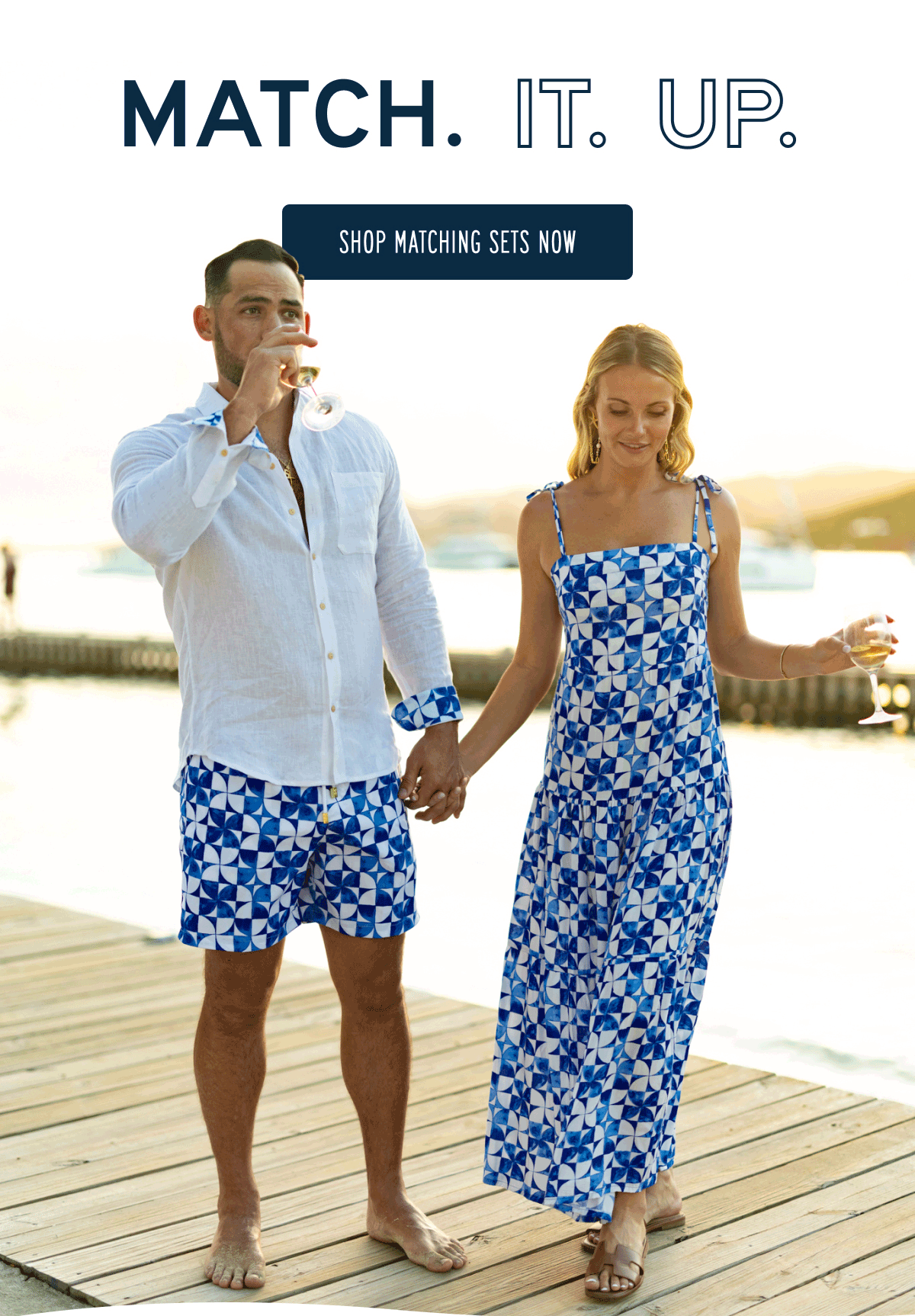 MATCH. IT. UP.  [[SHOP MATCHING SETS NOW]]