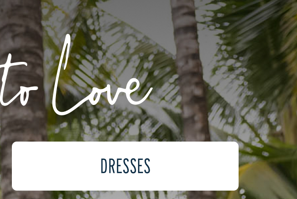 More to Love | [DRESSES]