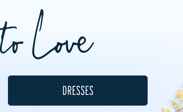More to Love | [DRESSES]