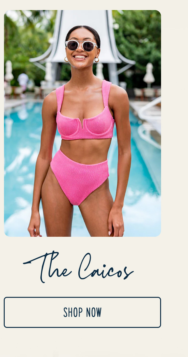 The Caicos [[SHOP NOW]]
