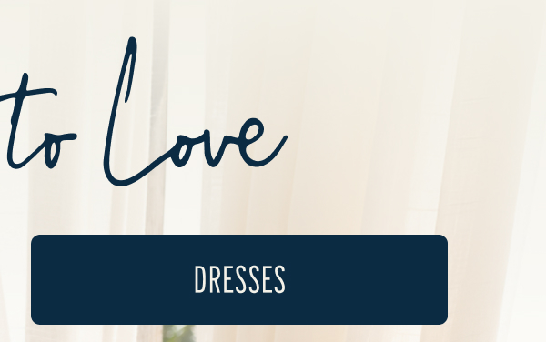 More to Love | [DRESSES]