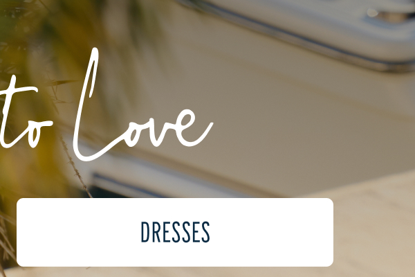 More to Love | [DRESSES]