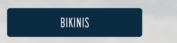 More to Love | [BIKINIS]