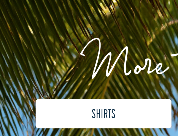 More to Love | [SHIRTS]
