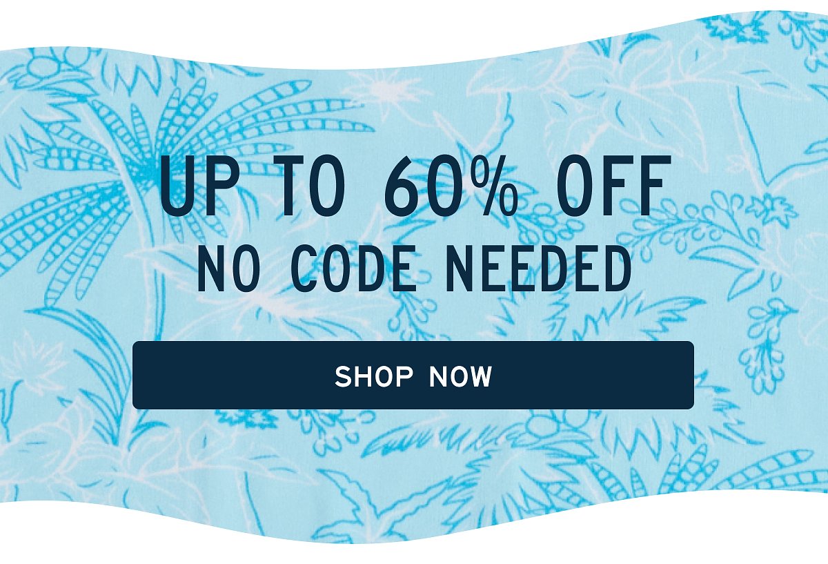 Up to 60% off, no code needed [[Shop Now]] 