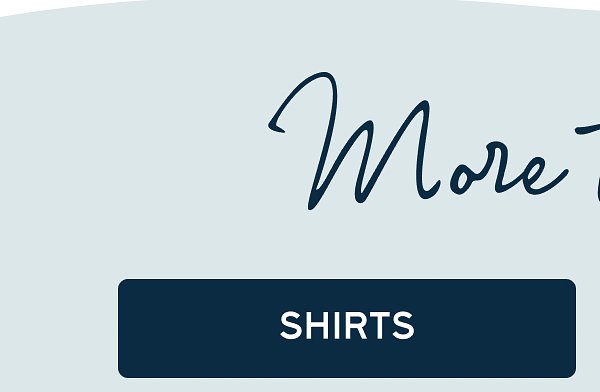 More to Love | [SHIRTS]