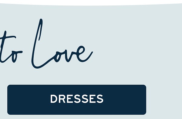 More to Love | [DRESSES]