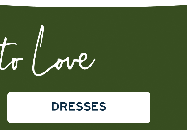 More to Love | [DRESSES]