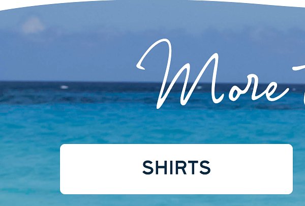 More to Love | [SHIRTS]