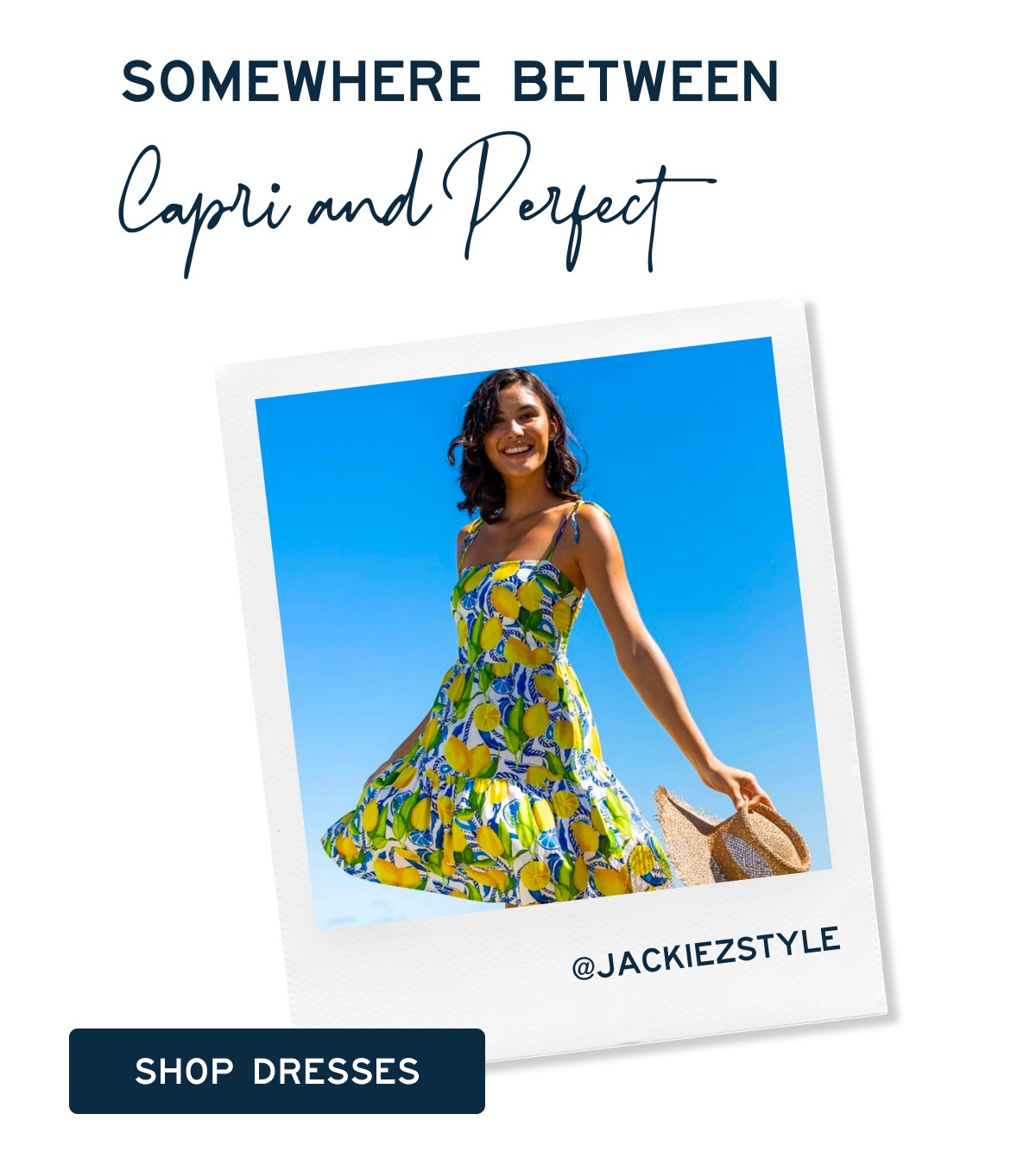 SOMEWHERE BETWEEN Capri and Perfect  [[SHOP DRESSES]]