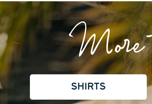 More to Love | [SHIRTS]