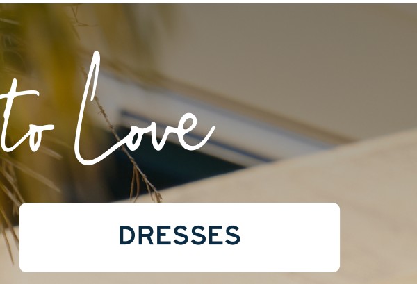 More to Love | [DRESSES]