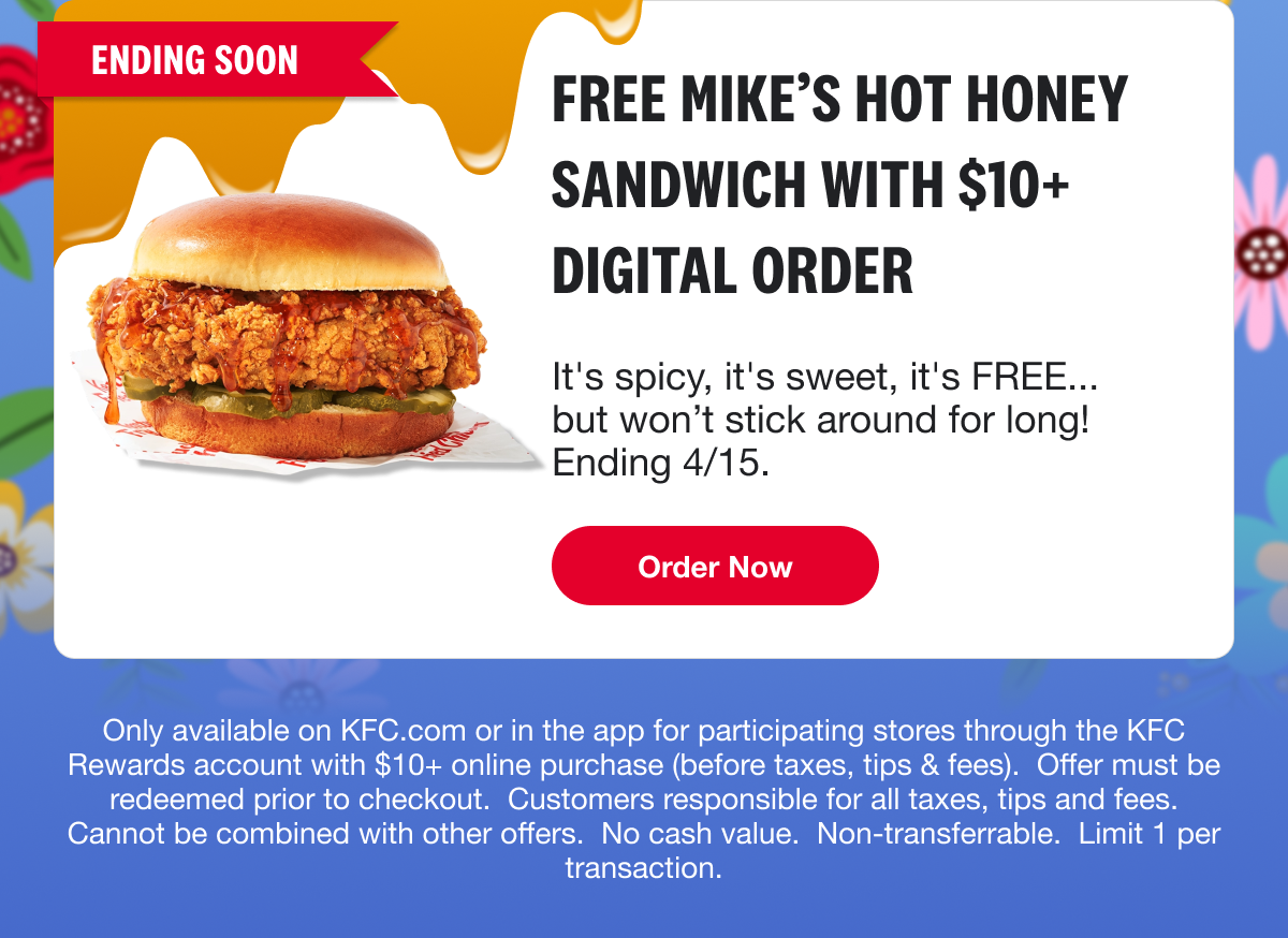 FREE Mike's Hot Honey Sandwich when you spend $10+ digitally