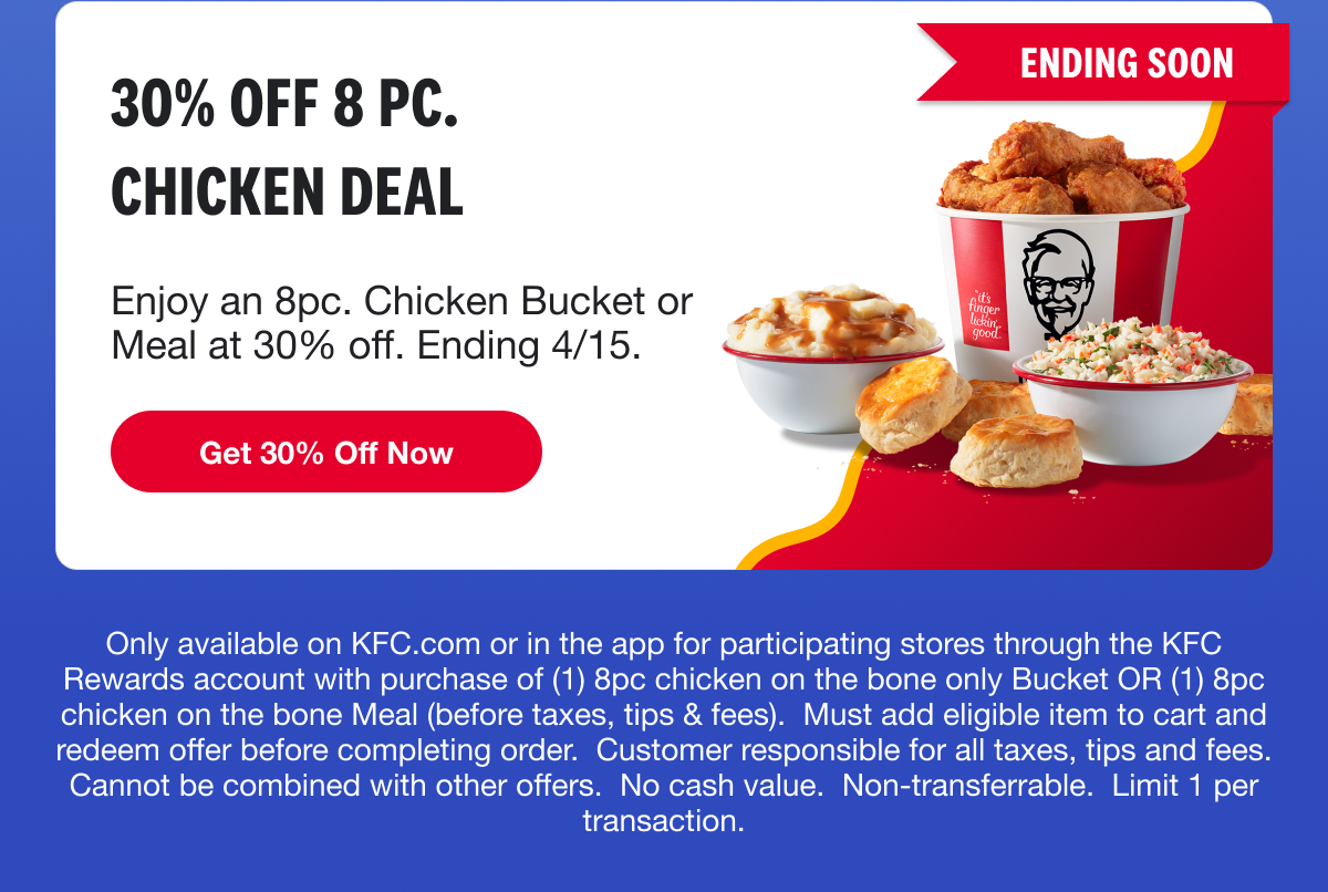 30 percent off 8 pc. Chicken Deal