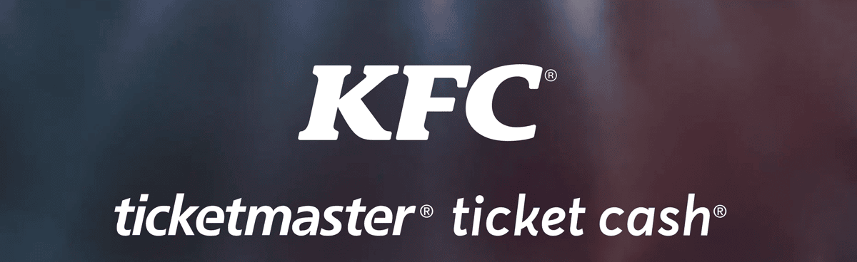 KFC® Ticketmaster® Ticket Cash®