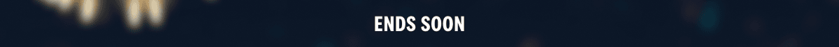 Ends soon