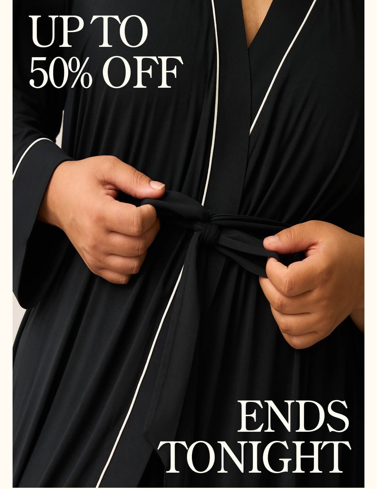 Up to 50% Off Ends Tonight