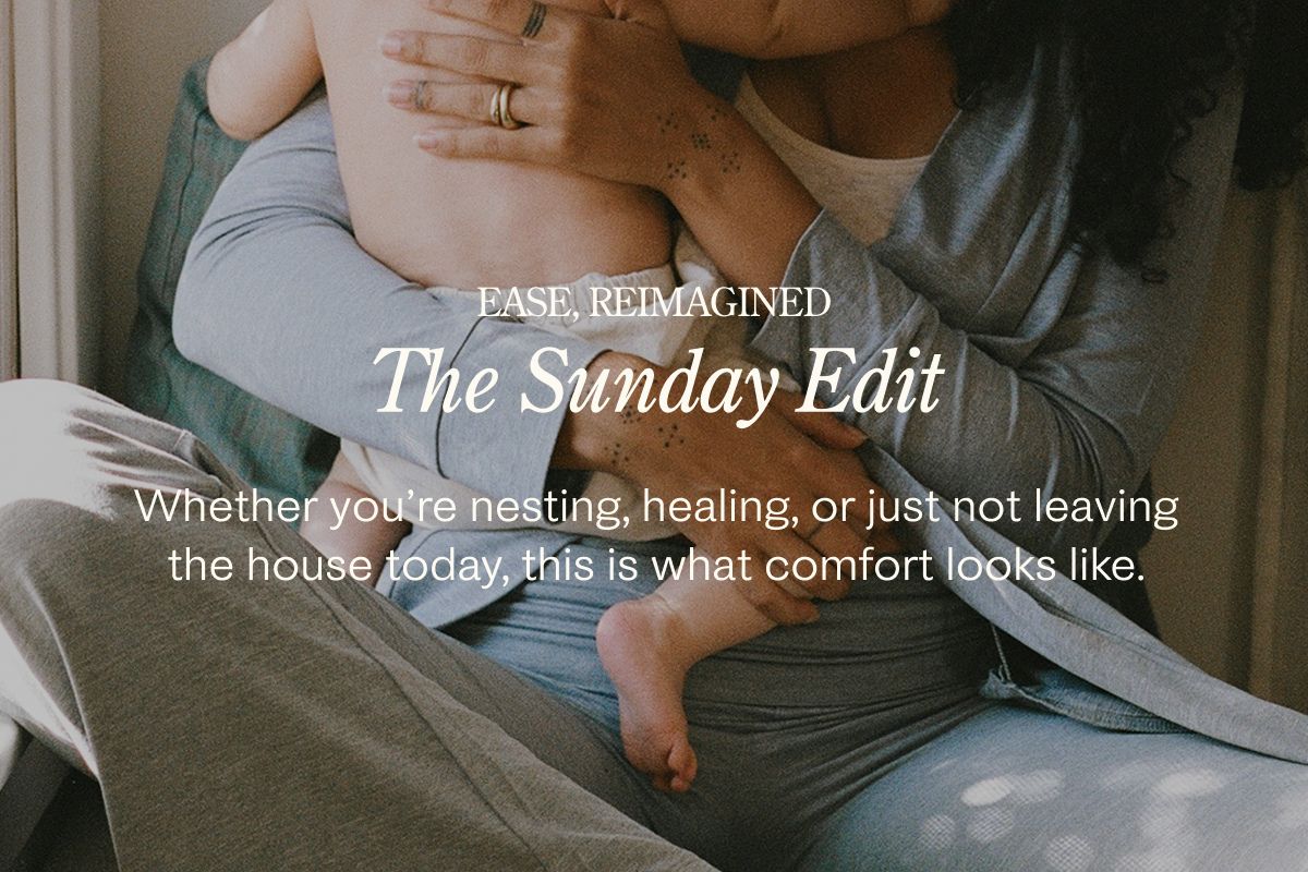 The Sunday Edit: Ease Reimagined