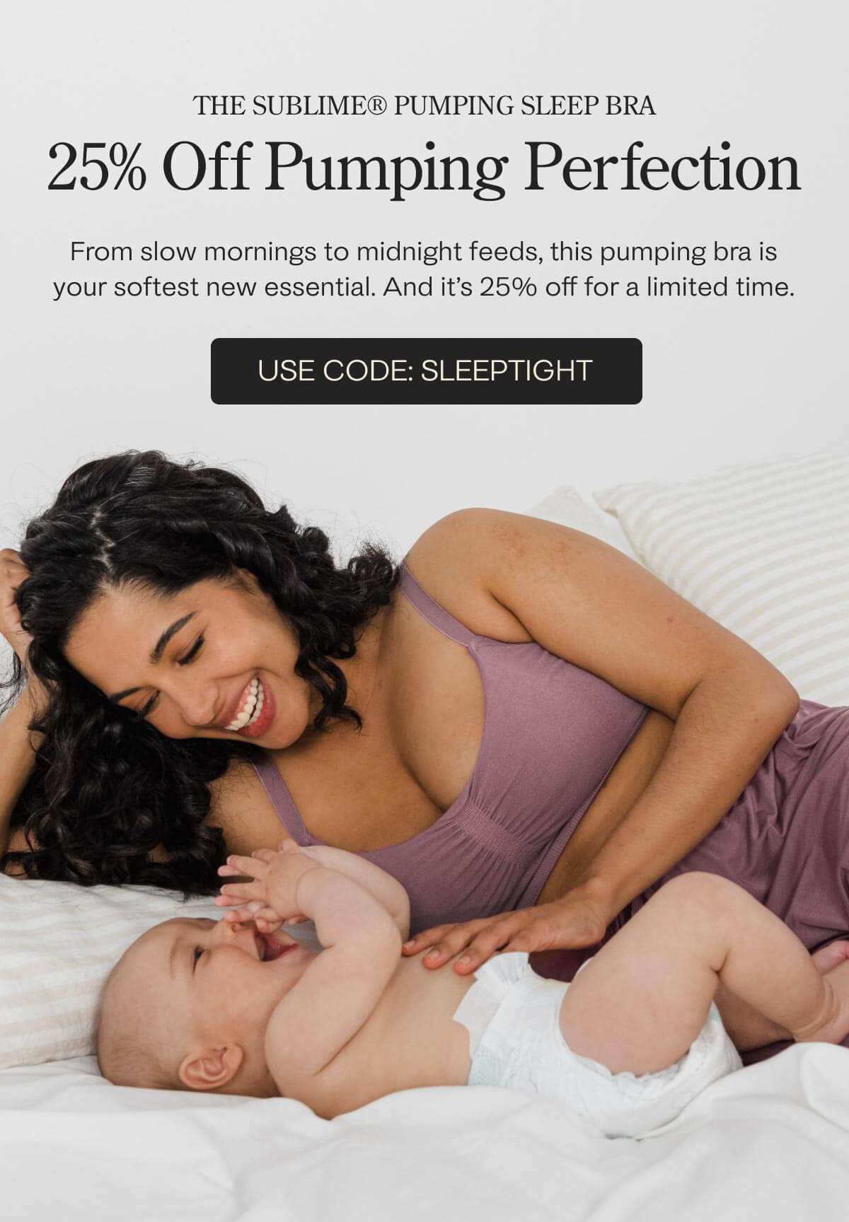 Pump. Sleep. Take 25% Off with code SLEEPTIGHT