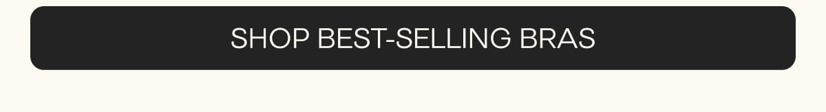Shop Best-Selling Bras