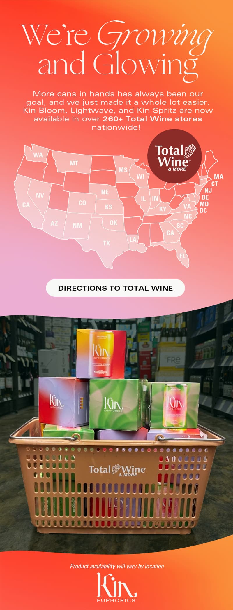 We're growing and glowing. We've expanded to 260+ Total Wine Stores!