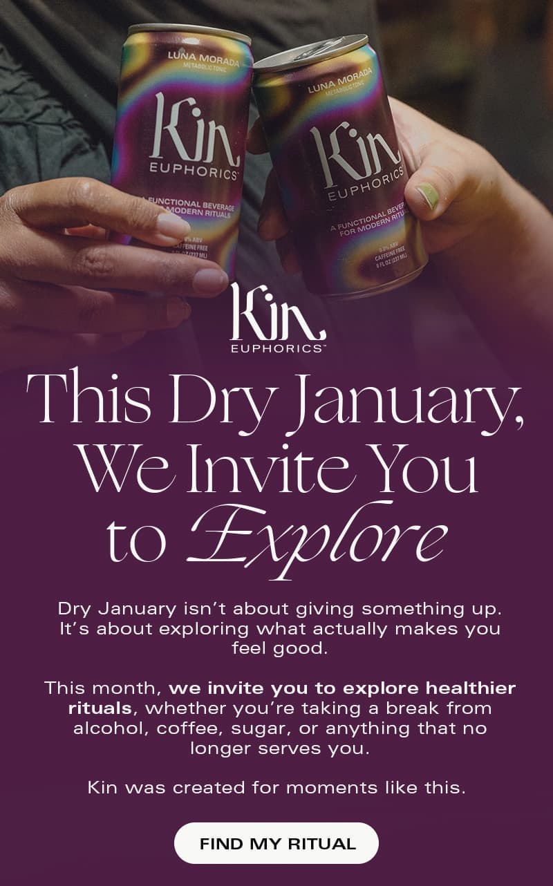 This Dry January, we invite you to explore.